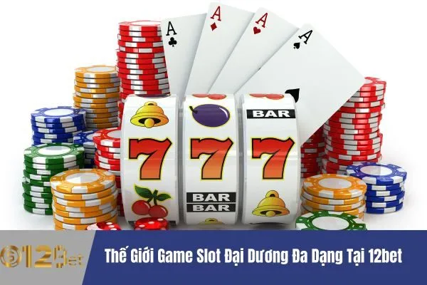 Khám Phá Game Slot Đại Dương Huyền Bí Cực Hấp Dẫn 12bet – Thử Thách Mới Mỗi Ngày 2 Game Slot Đại Dương