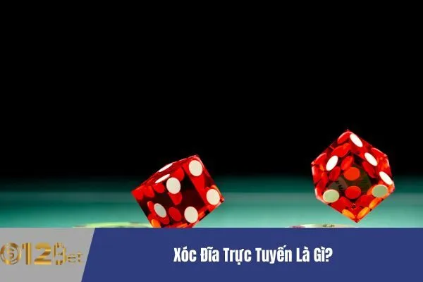 Khám Phá Game Xóc Đĩa Trực Tuyến Hấp Dẫn Nhất 12bet – Đặt Cược Mỗi Ngày 2 Xóc Đĩa Trực Tuyến